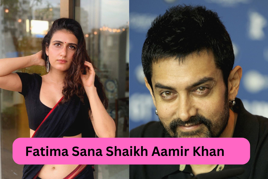 Fatima Sana Shaikh Aamir Khan